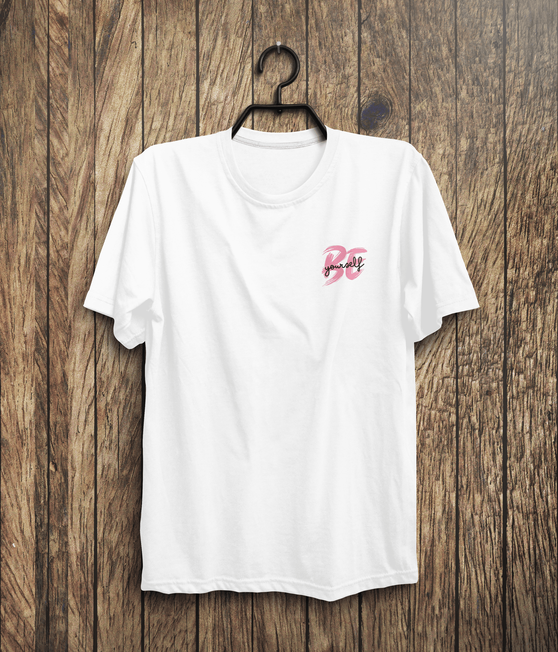 Be yourself | Motivational T-Shirt | Quote T-Shirt | Dignity & Self-Respect T-Shirt In White