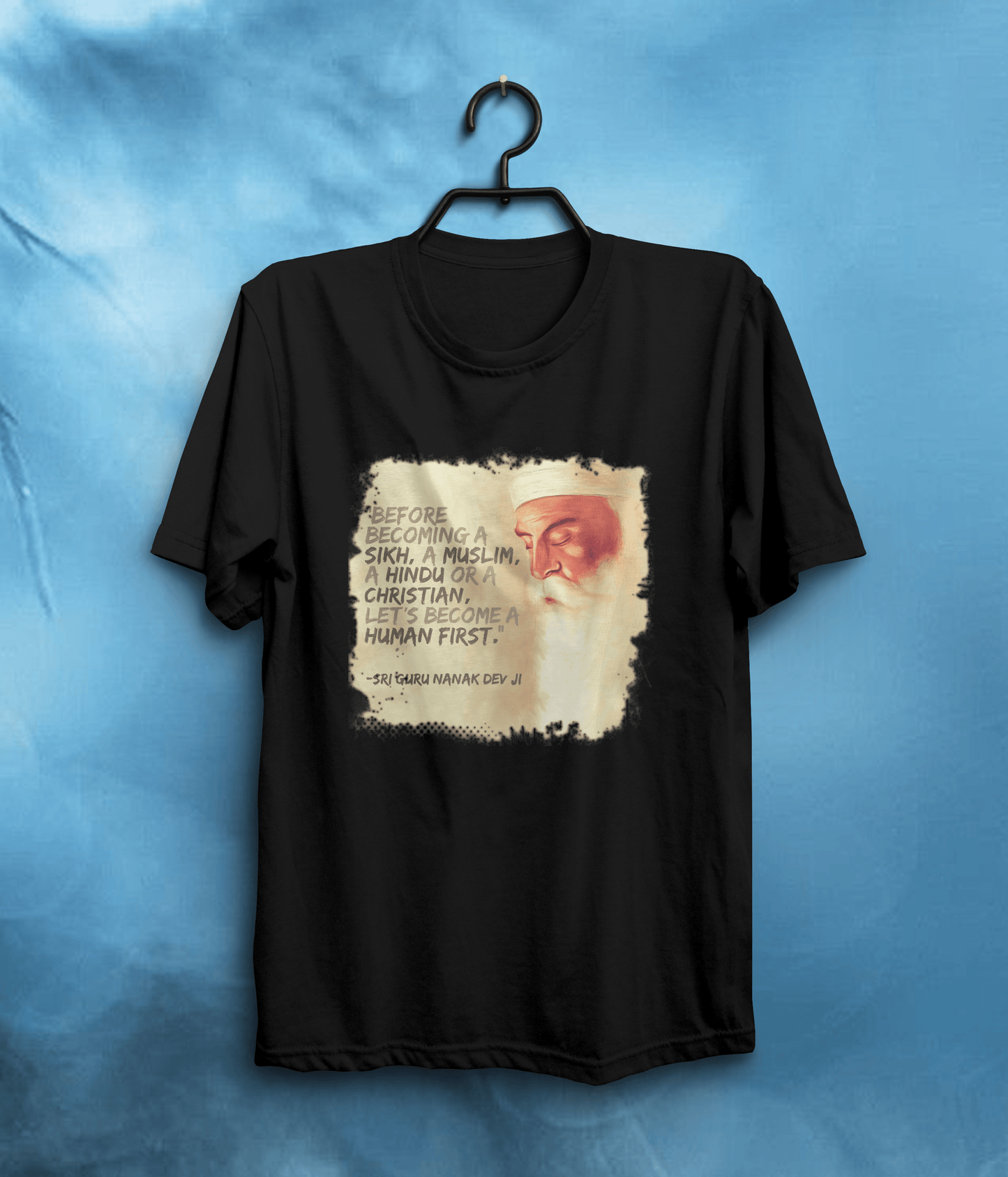 Become a Human First" Graphic Quote T-Shirt | Sri Guru Nanak Dev Ji In Black