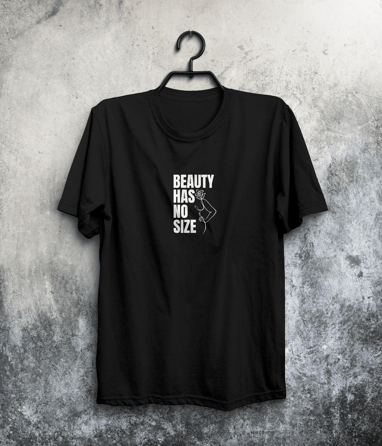 Beauty has no size | Motivational T-Shirt | Quote T-Shirt | Self-Esteem & Self-Love T-Shirt In Black